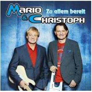 Mario&Christoph - Zu allem bereit