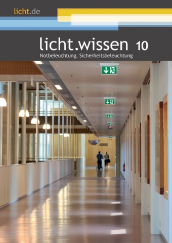 Das neue Heft licht.wissen 10 von licht.de liefert auf 52 Seiten herstellerneutrale Tipps und Hinwei