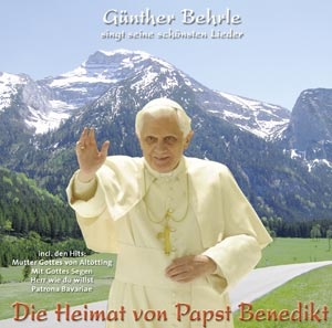Günther Behrle - Die Heimat von Papst Benedikt