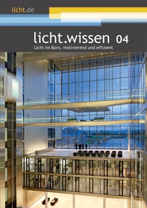 Das neue Heft licht.wissen 04 beschreibt alle Aspekte einer guten Bürobeleuchtung. Foto: licht.de