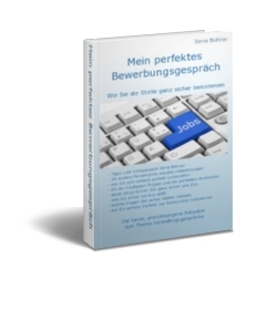 Mein perfektes Bewerbungsgespräch Mein perfektes Bewerbungsgespräch