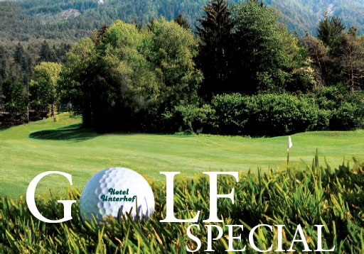Golfen in den Bergen, Natur genießen und alpine Tradition erleben - Hotel**** Unterhof Golfen in den Bergen, Natur genießen und alpine Tradition erleben - Hotel**** Unterhof