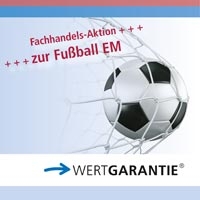 Zur EM winken Extraprovisionen für die Fachhandelspartner der Wertgarantie Zur EM winken Extraprovisionen für die Fachhandelspartner der Wertgarantie