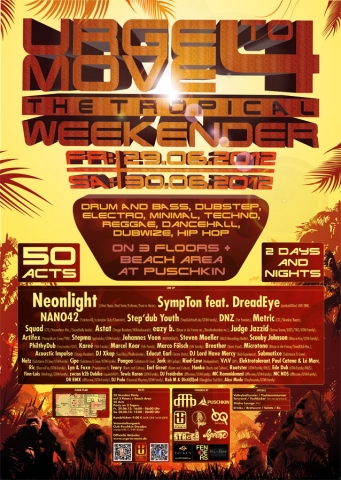 URGE TO MOVE 4 - The Tropical Weekender (Dresden,Puschkin) URGE TO MOVE 4 - The Tropical Weekender (Dresden,Puschkin)
