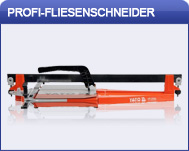 Profi Fliesenschneider Profi Fliesenschneider