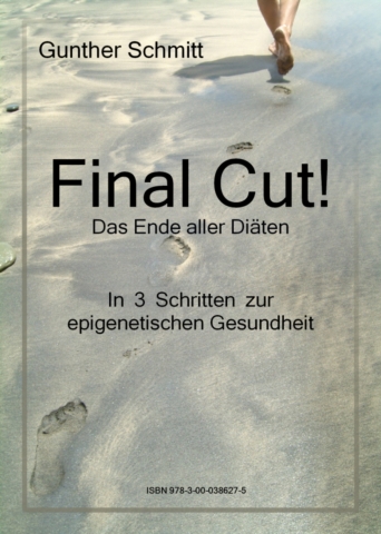 Final Cut! Das Ende aller Diäten. Buchcover Final Cut! Das Ende aller Diäten. Buchcover