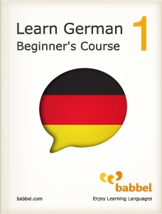 Babbels interaktives Lernbuch?Learn German: Beginner?s course 1?