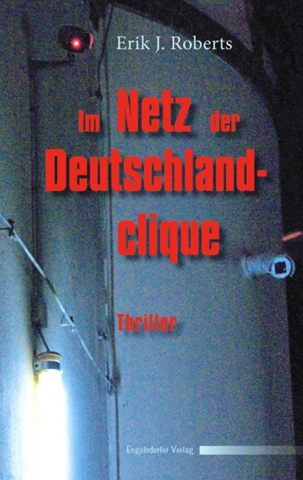 Im Netz der Deutschlandclique