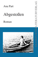 Ana Part: Abgestoßen