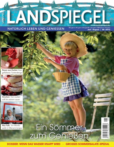 Landspiegel 8-2012 - Ein Sommer zum Genießen Landspiegel 8-2012 - Ein Sommer zum Genießen