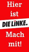 DIE LINKE. Mach mit! DIE LINKE. Mach mit!