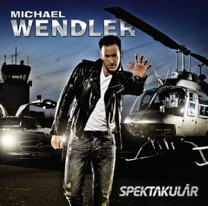 Michael Wendler - Spektakulär Michael Wendler - Spektakulär