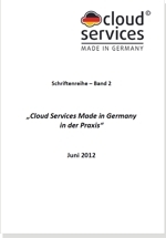 Initiative Cloud Services Made in Germany stellt zweiten Band ihrer Schriftenreihe vor