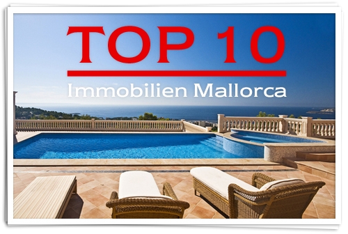 Jeden Monat aktuell die Top 10 Immobilien Mallorca Jeden Monat aktuell die Top 10 Immobilien Mallorca