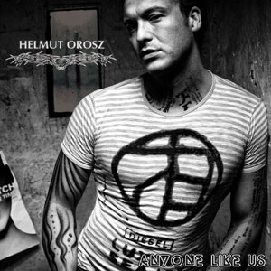 Helmut Orosz - Anyone Like Us Helmut Orosz - Anyone Like Us
