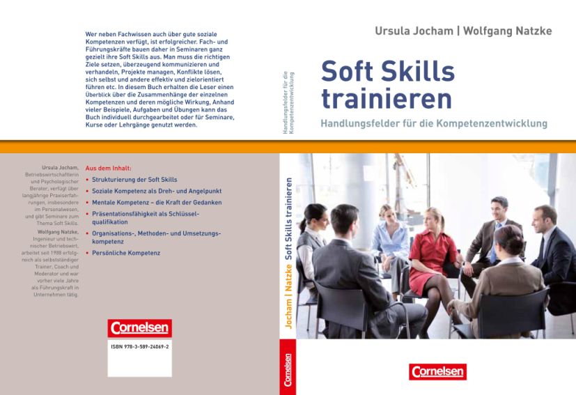 „Soft Skills trainieren“ – umfassendes Praxis-Know-how für Personalverantwortliche „Soft Skills trainieren“ – umfassendes Praxis-Know-how für Personalverantwortliche