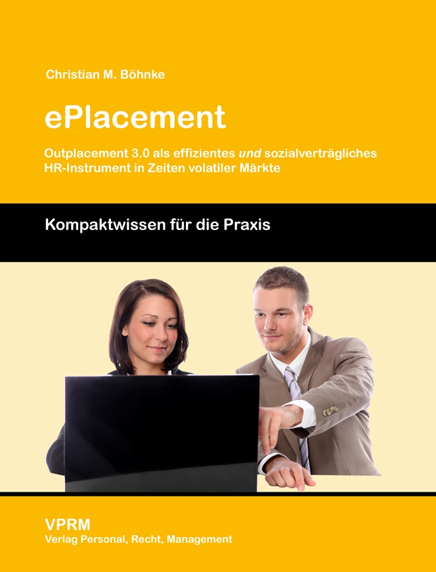 ePlacement - Das Buch zum Thema e-Outplacement von Christian M. Böhnke