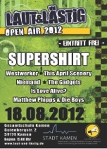 Laut und Lästig in Kamen am 18. August mit Supershirt