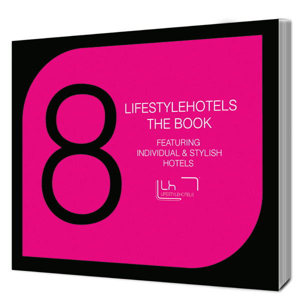 LIFESTYLEHOTELS THE BOOK 8th EDITION LIFESTYLEHOTELS THE BOOK 8th EDITION