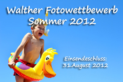 Walther Fotowettbewerb Sommer 2012 mit iPad als Hauptpreis Walther Fotowettbewerb Sommer 2012 mit iPad als Hauptpreis