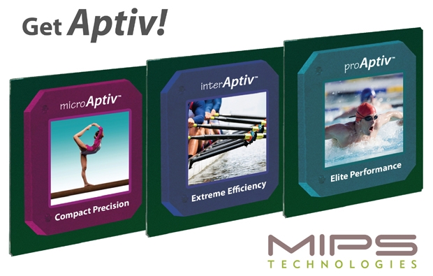 Mit den MIPS Aptiv(tm) Prozessorcores bietet MIPS seinen Kunden drei Leistungsvarianten zur Auswahl. Mit den MIPS Aptiv(tm) Prozessorcores bietet MIPS seinen Kunden drei Leistungsvarianten zur Auswahl.