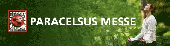 PARACELSUS MESSE Düsseldorf, 01.- 02. 09. 2012 PARACELSUS MESSE Düsseldorf, 01.- 02. 09. 2012