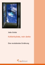 Buch: Kohlenhydrate, nein danke Buch: Kohlenhydrate, nein danke