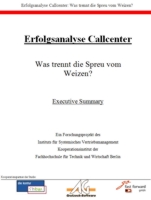 Jetzt kostenlos die Callcenter Erfolgsstudie anfordern ... Jetzt kostenlos die Callcenter Erfolgsstudie anfordern ...