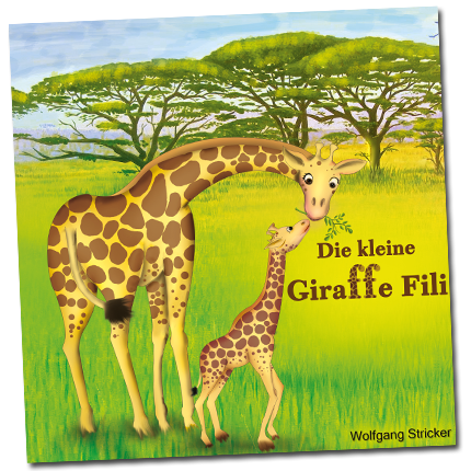 Cover, die kleine Giraffe Fili