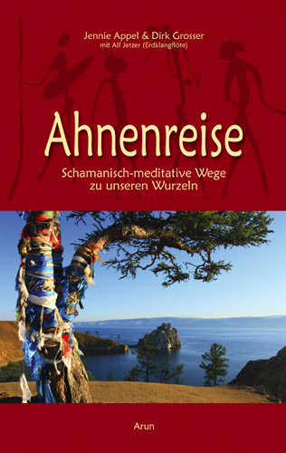 J.Appel/D.Grosser, Ahnenreise, Arun Verlag