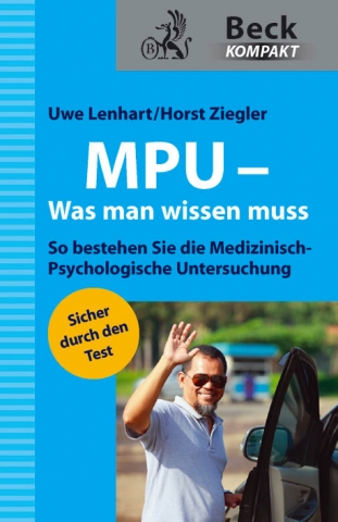 Gewusst wie! Damit die MPU zum Erfolg wird.