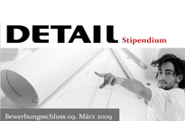 DETAIL Stipendium - http://www.detailstipendium.de DETAIL Stipendium - http://www.detailstipendium.de
