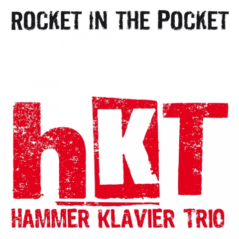 CD Cover Hammer Klavier Trio - Rocket In The Pocket CD Cover Hammer Klavier Trio - Rocket In The Pocket