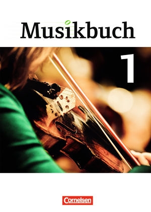 Das ist Musik drin: Musiklehrwerke von Cornelsen und Volk und Wissen