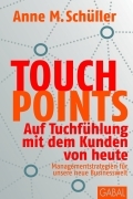 Cover Touchpoints von Anne M. Schüller Cover Touchpoints von Anne M. Schüller
