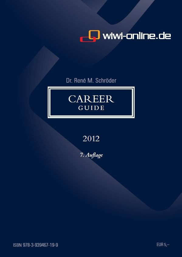 Kompetent und kostenlos: Der neue Career Guide 2012 von WiWi-Online.
