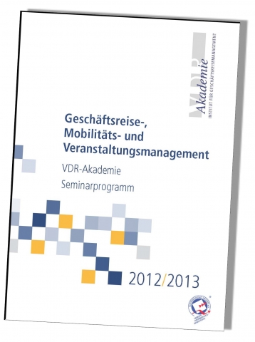 Das Seminarprogramm 2013 der VDR-Akademie, dem Institut für Geschäftsreisemanagement.