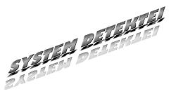 Detektiv SYSTEM Detektei - weltweite Observationen und Recherchen Detektiv SYSTEM Detektei - weltweite Observationen und Recherchen
