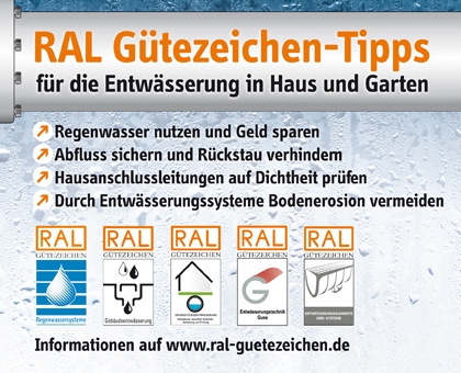 RAL Gütezeichen-Tipps für die Entwässerung in Haus und Garten
