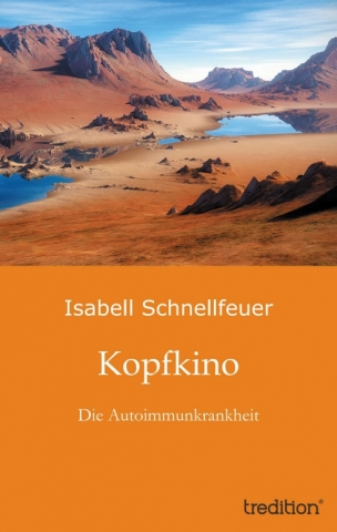 Kopfkino von Isabell Schnellfeuer Kopfkino von Isabell Schnellfeuer