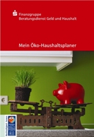 Die Broschüre gibt viele Tipps für die ökologische Haushaltsführung Die Broschüre gibt viele Tipps für die ökologische Haushaltsführung