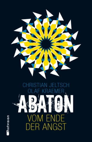 Cover ABATON. Vom Ende der Angst Cover ABATON. Vom Ende der Angst