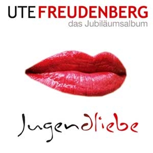 Ute Freudenberg - Jugendliebe - Das Jubiläumsalbum Ute Freudenberg - Jugendliebe - Das Jubiläumsalbum