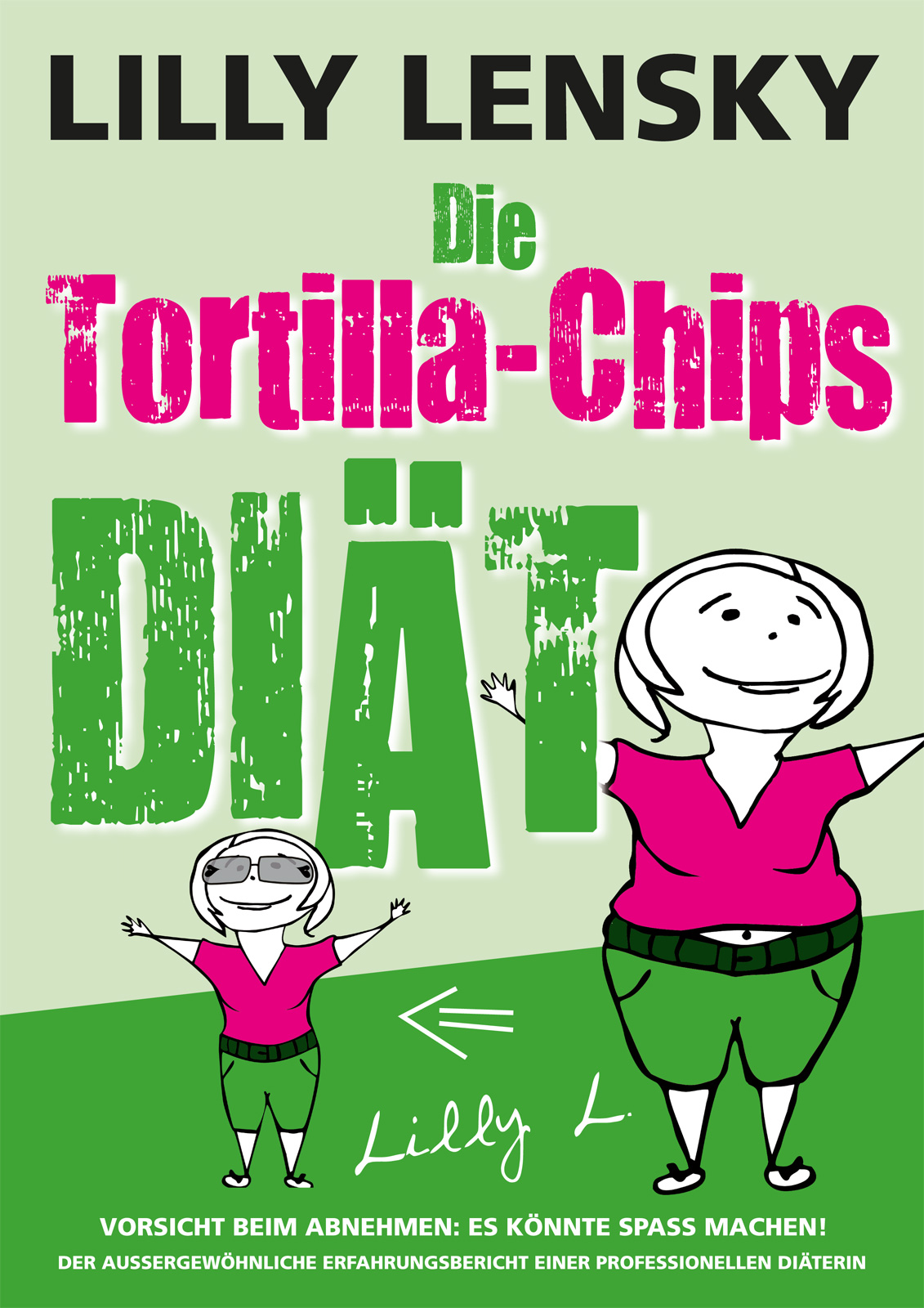 Gratisaktion: Die Tortilla-Chips-Diät Gratisaktion: Die Tortilla-Chips-Diät