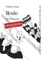 Ulrike Ulrich: Bodo - Ein hund aus Oberstdorf