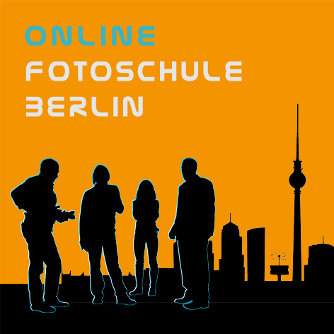 Fotoschule Berlin - online fotografieren lernen