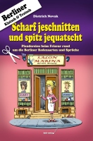 Das neue Berlin-Buch von Dietrich Novak - (c) hnb-verlag