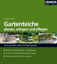 Ulrich E. Stempel: Gartenteiche – planen, anlegen und pflegen Ulrich E. Stempel: Gartenteiche – planen, anlegen und pflegen