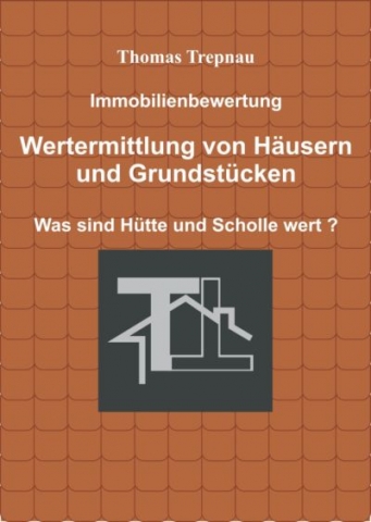 Immobilien-Ratgeber von Thomas Trepnau Immobilien-Ratgeber von Thomas Trepnau