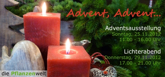 Advent, Advent - Weihnachtsmarkt&Lichterabend im Bonner Gartencenter Advent, Advent - Weihnachtsmarkt&Lichterabend im Bonner Gartencenter